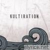 Kultiration - Kultiration