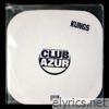 Kungs - Club Azur