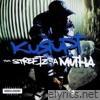Kurupt - Tha Streetz Iz a Mutha (2012 Remaster)
