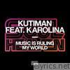 Music Is Ruling My World - EP