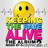 Keeping the Rave Alive: The Album, Vol. 2