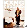 Kxng Crooked - The Weeklys, Vol. 1