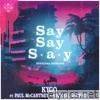 Kygo - Say Say Say (feat. Paul McCartney & Michael Jackson) - Single