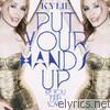 Kylie Minogue - Put Your Hands Up (If You Feel Love) - EP