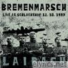 Laibach - Bremenmarsch (Live at Schlachthof, 12/10/1987)