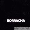 Borracha - Single