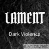Dark Violence - EP