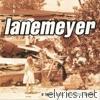 Lanemeyer - If There's a Will, There's Still Nothing