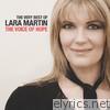 Lara Martin - The Very Best of Lara Martin: The Voice of Hope