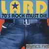 Lard - 70's Rock Must Die - EP