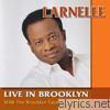 Larnelle Harris - Larnelle Harris Live In Brooklyn
