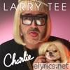 Charlie! (feat. Charlie Le Mindu) - Single