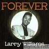 Forever Larry Williams - EP