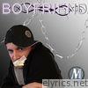 Las Vegas Mobsquad - Boyfriend (Justin Bieber Parody) - Single