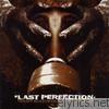 Last Perfection - Violent Solutions for a Violent World - EP
