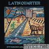 Latin Quarter - Swimming Against the Stream