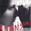 Lauri Kranz - all This Time We Could Have Been Friends