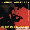 Laurie Anderson - The Ugly One With the Jewels and Other Stories (Live)