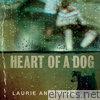 Laurie Anderson - Heart of a Dog