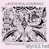 Lavender Diamond - The Cavalry of Light - EP