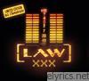 Law - XXX - EP
