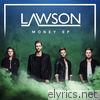 Lawson - Money EP