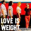 Lawsuits - Love Is Weight - Single