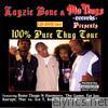 Layzie Bone & Mo Thugs Records Presents 100% Pure Thug Tour