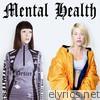 Mental Health, Pt. II - EP