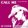 Le Click - Call Me (2016 Edition) - EP