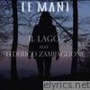Il lago (feat. Federico Zampaglione) - Single