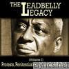The Leadbelly Legacy, Vol. 1: Protests, Penitentiaries, Spirituals and Ballads
