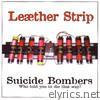Leaether Strip - Suicide Bombers - EP
