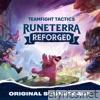 Runeterra Reforged (Original Soundtrack)