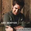 Lee Dewyze - Live It Up