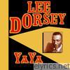 Lee Dorsey - Ya Ya