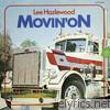 Lee Hazlewood - Movin' On