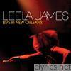 Leela James - Live In New Orleans (Live)