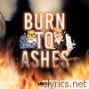 Burn to Ashes - EP