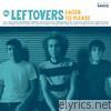 Leftovers - Eager to Please
