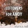 Leftovers For Andy - Leftovers For Andy EP - EP