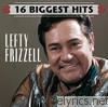 Lefty Frizzell - 16 Biggest Hits