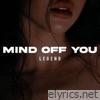 Mind Off You - Single