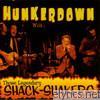 Legendary Shack Shakers - Hunkerdown With...