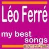 Léo Ferré : My Best Songs