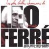Léo Ferré: les plus belles chansons