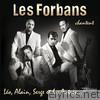 Les Forbans chantent Léo, Alain, Serge et les autres. . .