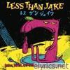 Less Than Jake - Losers, King, and Things We Don't Understand