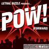 Lethal Bizzle - Pow! (Forward) - Single
