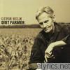 Levon Helm - Dirt Farmer